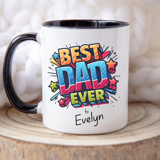 Father’s Day gift mug with bold comic-style 'Best Dad Ever' design, personalized with child’s name 'Evelyn', Coloured or Plain handle coffee cup for dads from kids