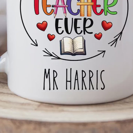Best Teacher Ever Mug – Personalised Teacher Gift – Custom Name Coffee Mug – End of Term Thank You – Teacher Appreciation Present